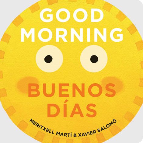 Good Morning - Buenos Dias (Bilingual Board Book)