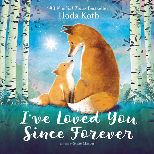 I've Loved You Since Forever (Fox Board Book)