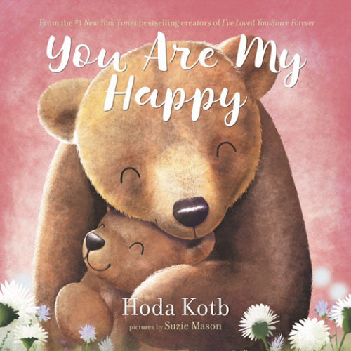 You Are My Happy (Bear Board Book)